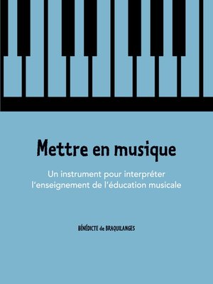 cover image of Mettre en musique
